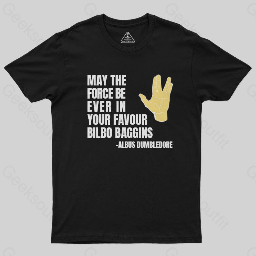 May The Force Be Ever In Your Favour  T-Shirt