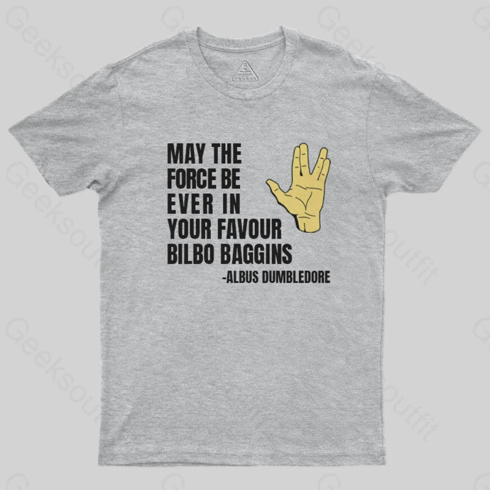 May The Force Be Ever In Your Favour  T-Shirt