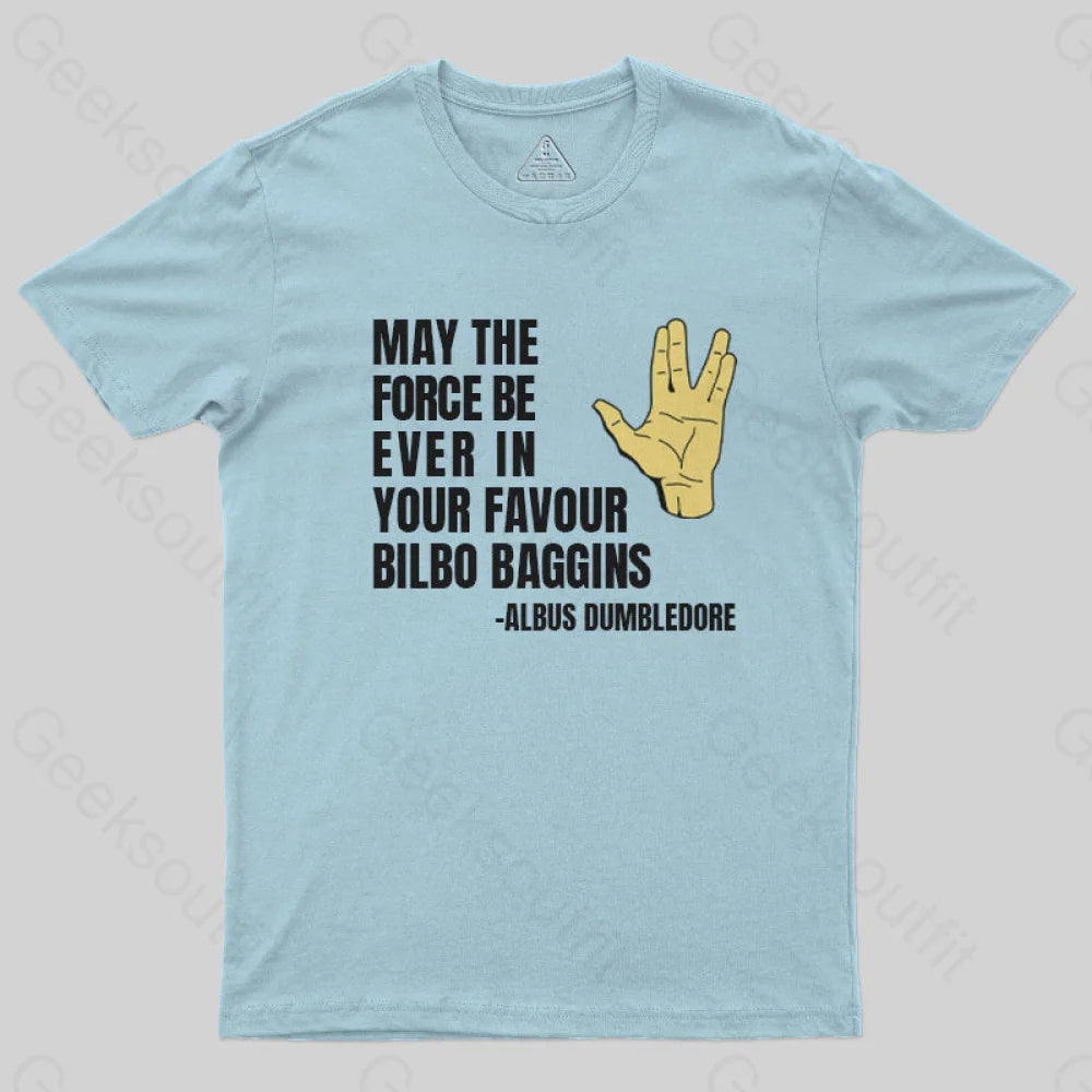 May The Force Be Ever In Your Favour  T-Shirt
