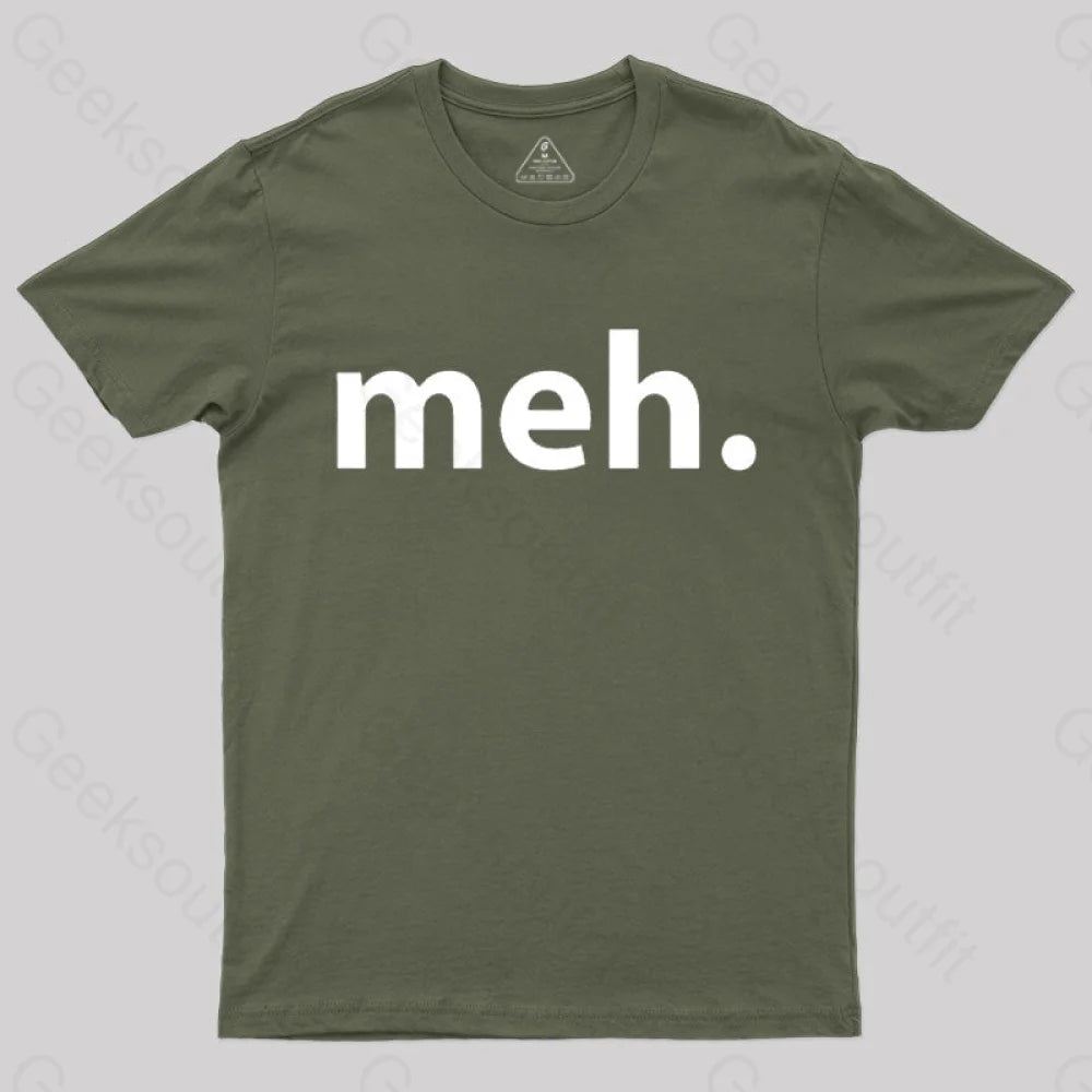 Meh  T-Shirt