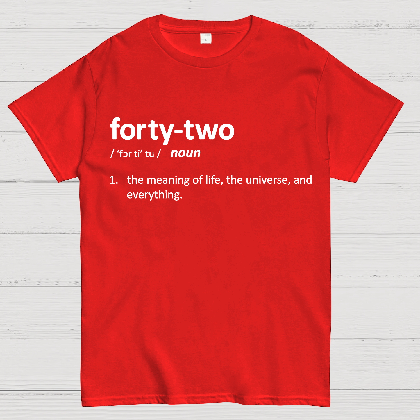 42 Definition  T-Shirt