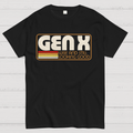 Gen X Vintage Quote  T-Shirt