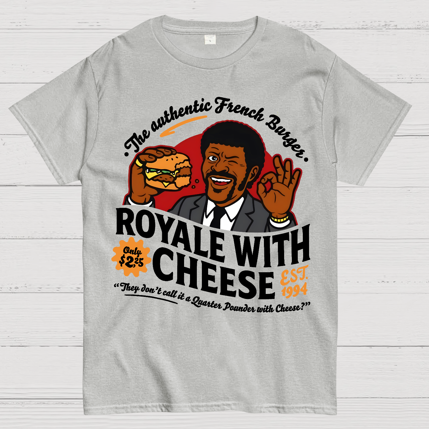 Royale with Cheese  T-Shirt