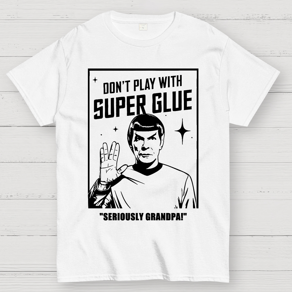Don't Play With Superglue Grandpa  T-Shirt