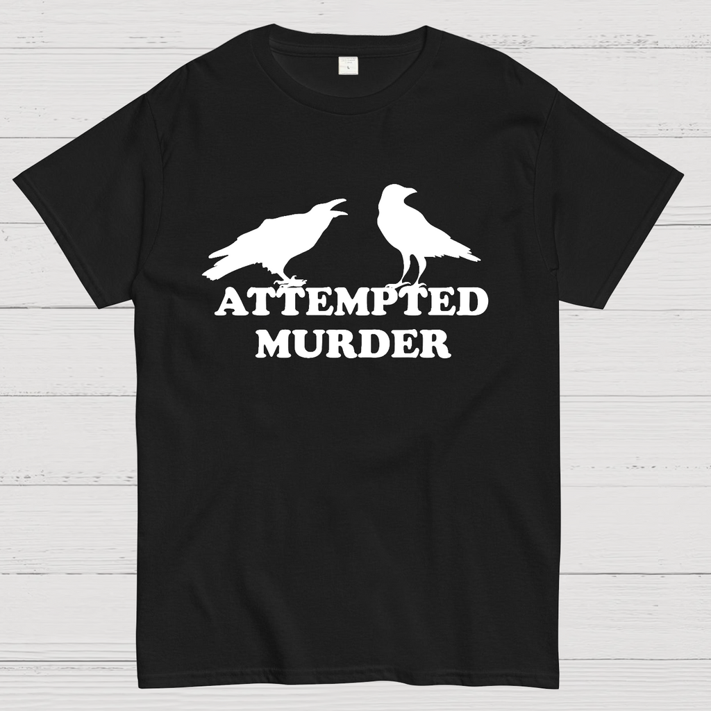 Attempted Murder y T-Shirt
