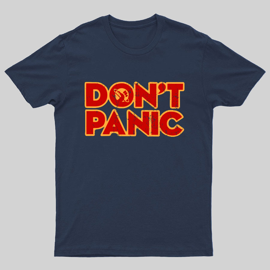 Dont Panic y T-Shirt