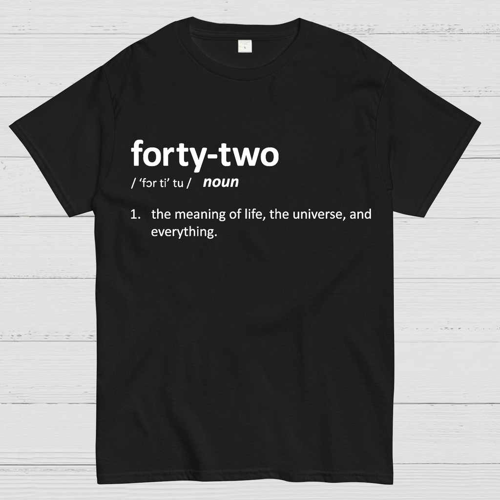 42 Definition  T-Shirt