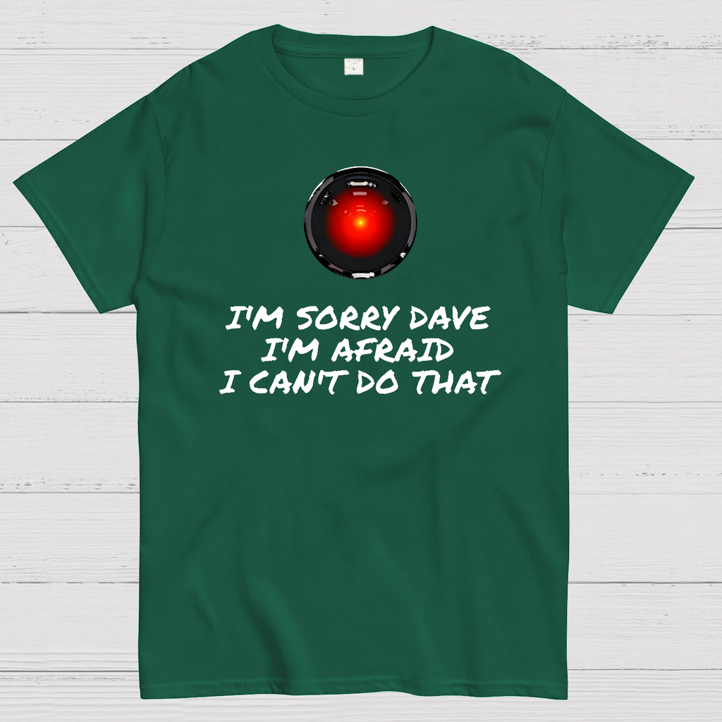 I'm Sorry Dave  T-Shirt
