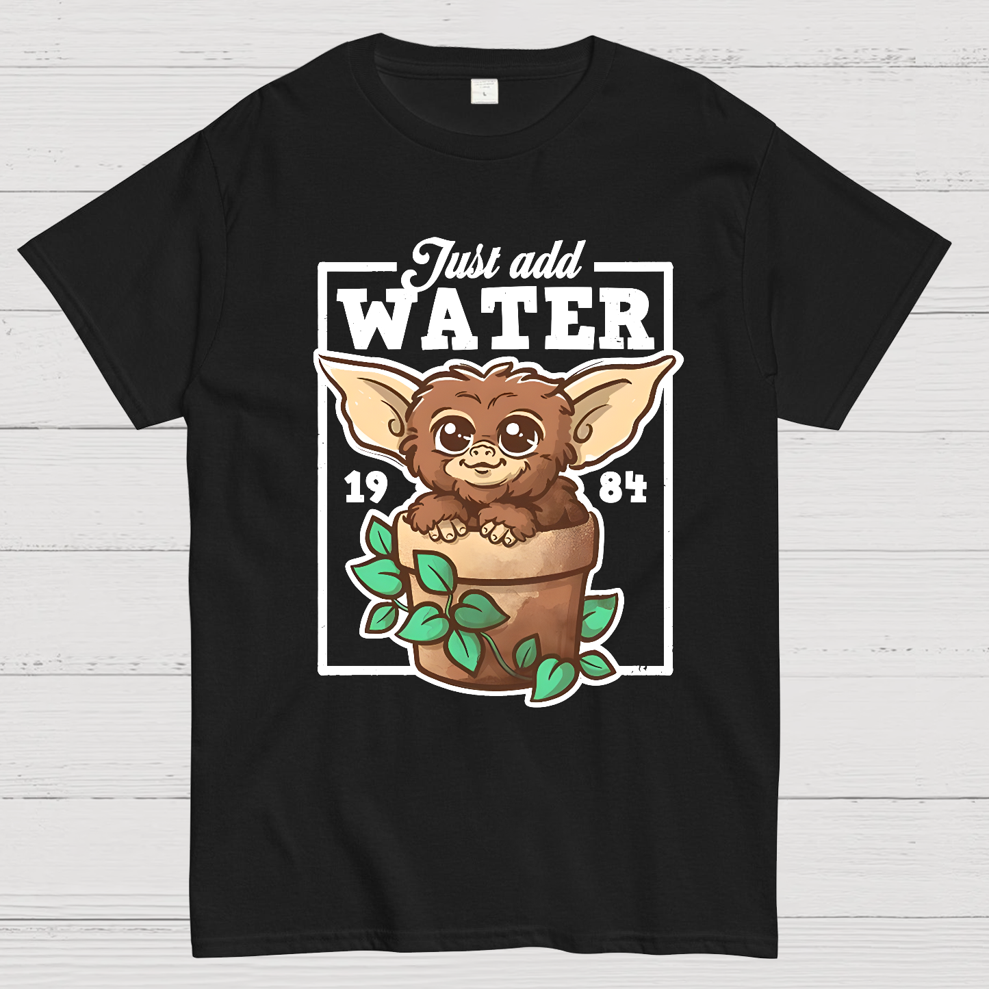 Just Add Water  T-Shirt