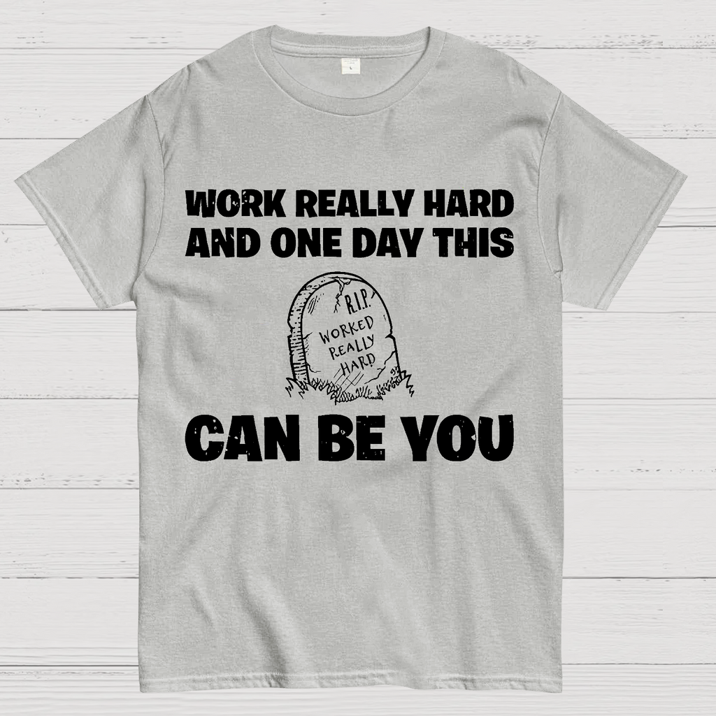 R.I.P. Worked Really Hard  T-Shirt