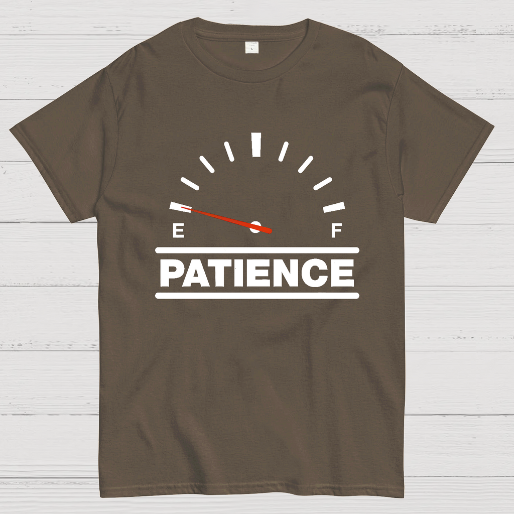 Funny Patience  T-Shirt
