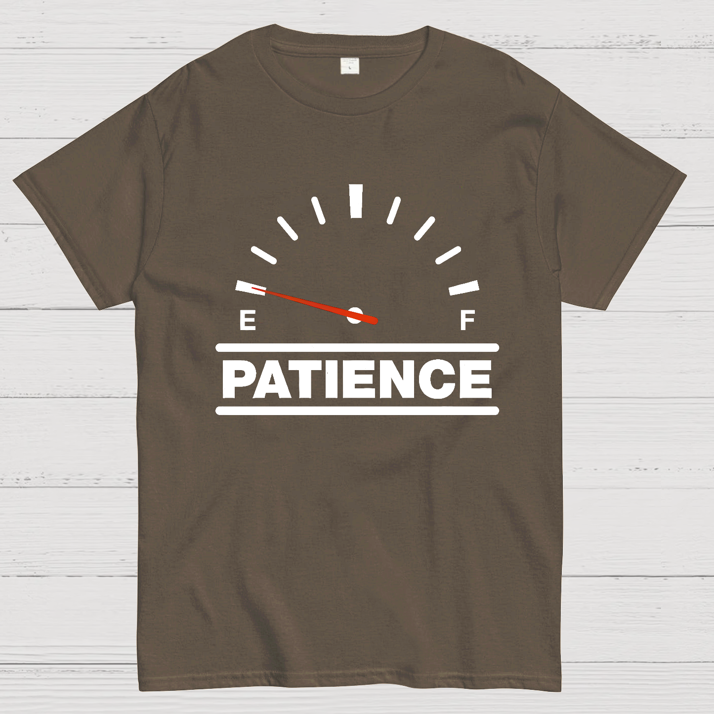 Funny Patience  T-Shirt