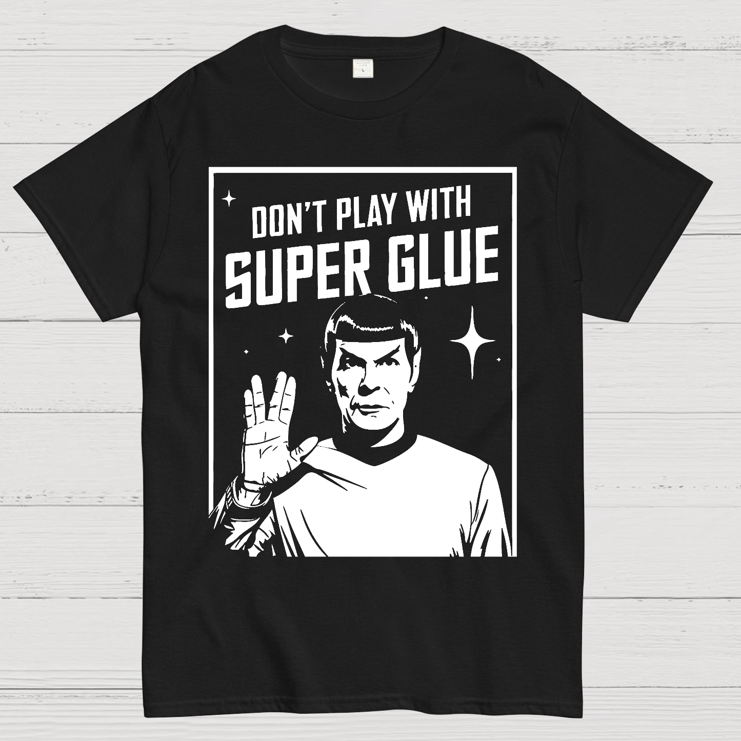 Don't Play With Superglue  T-Shirt
