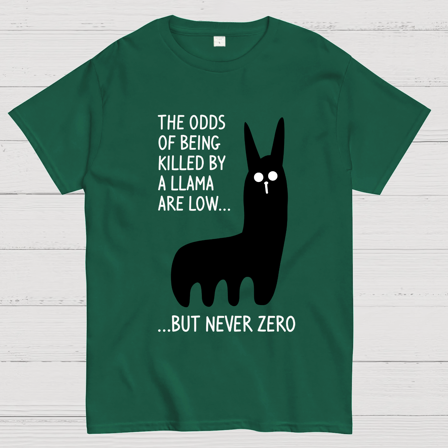 The Odds Of Being Killed By Allama Are Low But Never Zero Killer Llama  T-Shirt