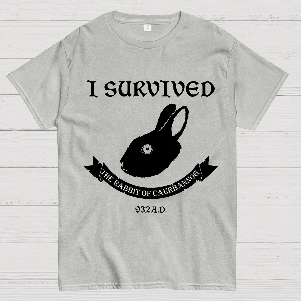 I Survived The Rabbit Of Caerbannog 932A.D  T-Shirt