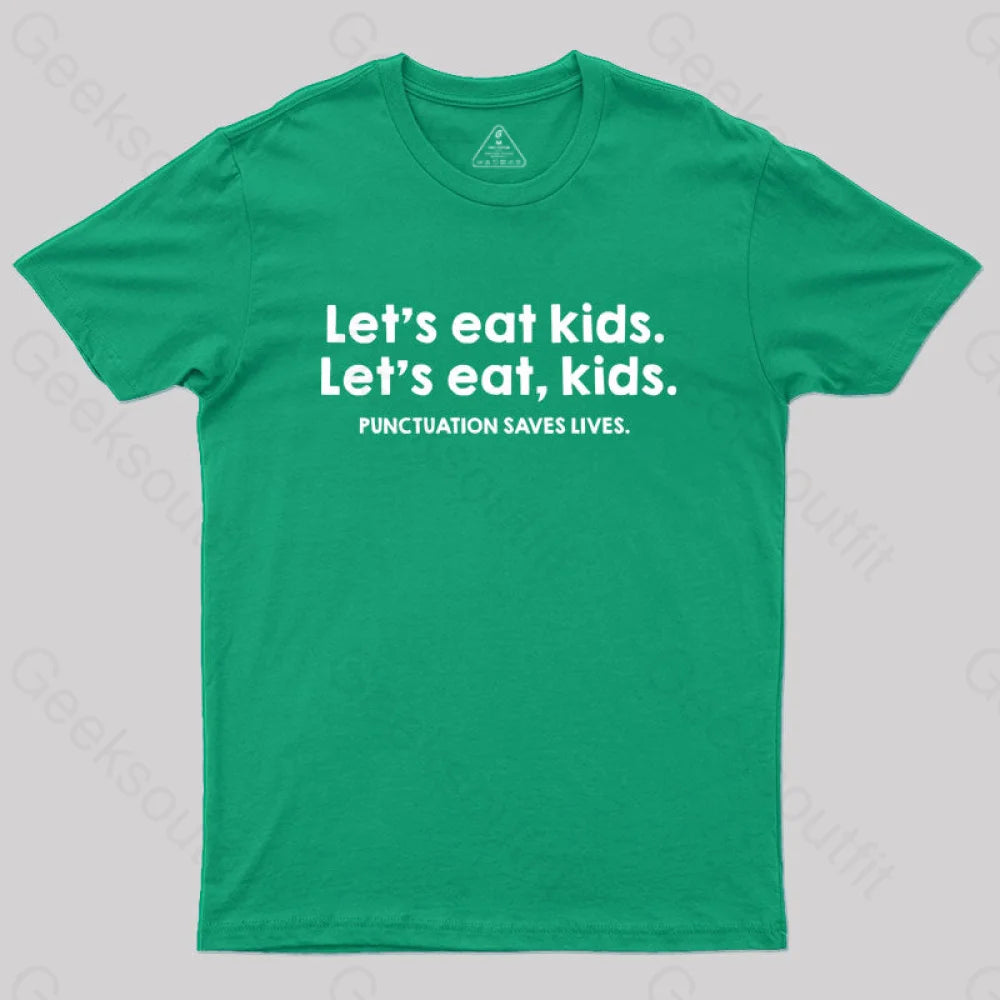 Punctuation Saves Lives Funny  T-Shirt