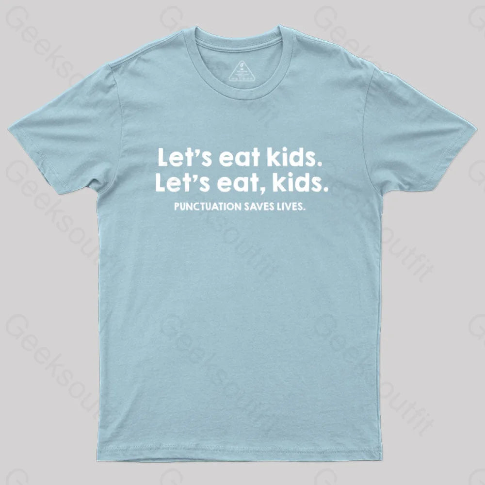 Punctuation Saves Lives Funny  T-Shirt