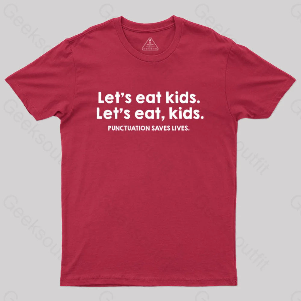 Punctuation Saves Lives Funny  T-Shirt