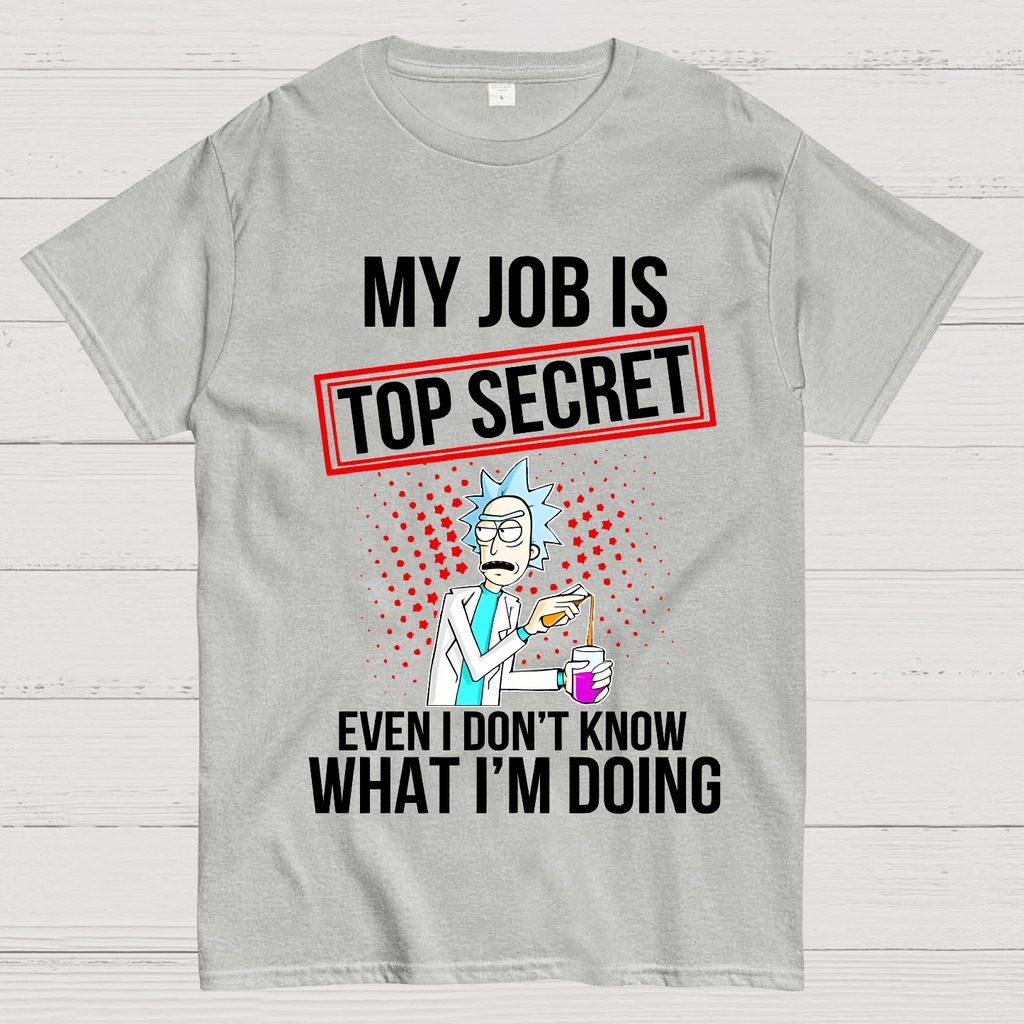 My Job Is Top Secret  T-Shirt