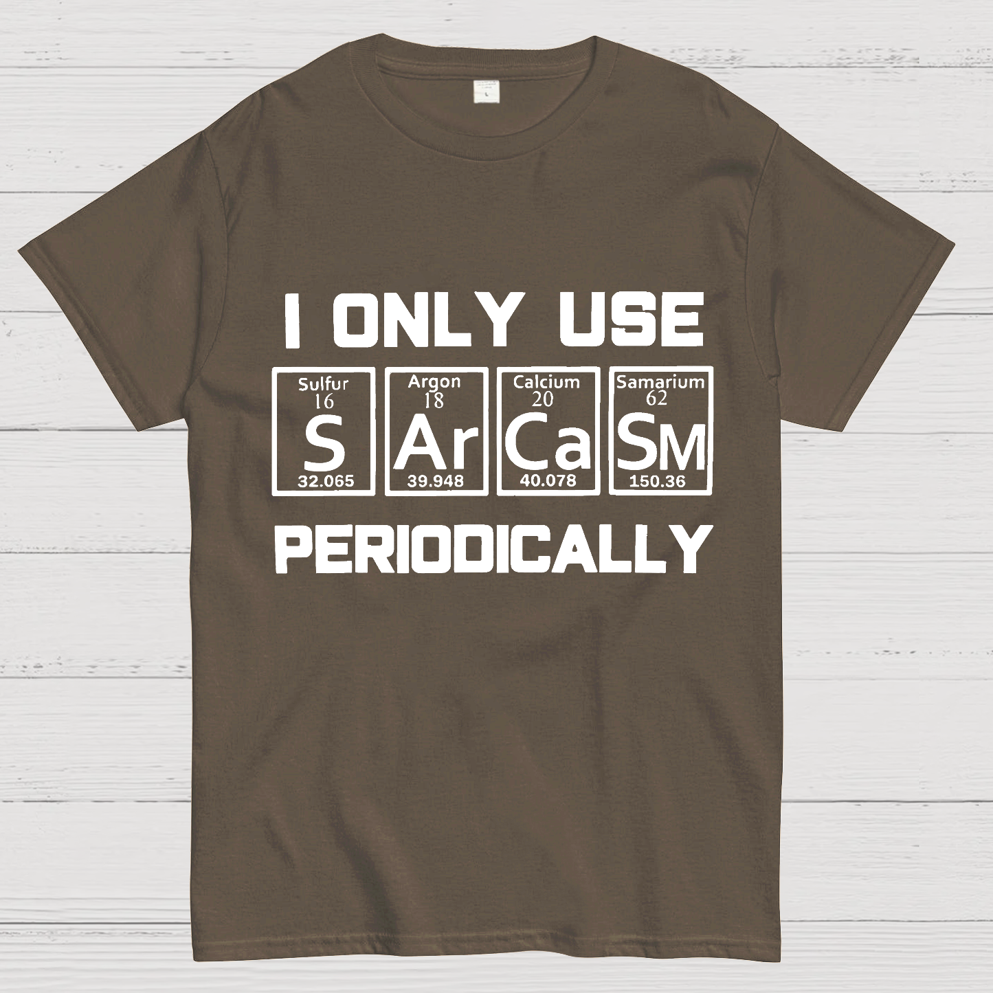Sarcasm Periodic Table Element y T-Shirt