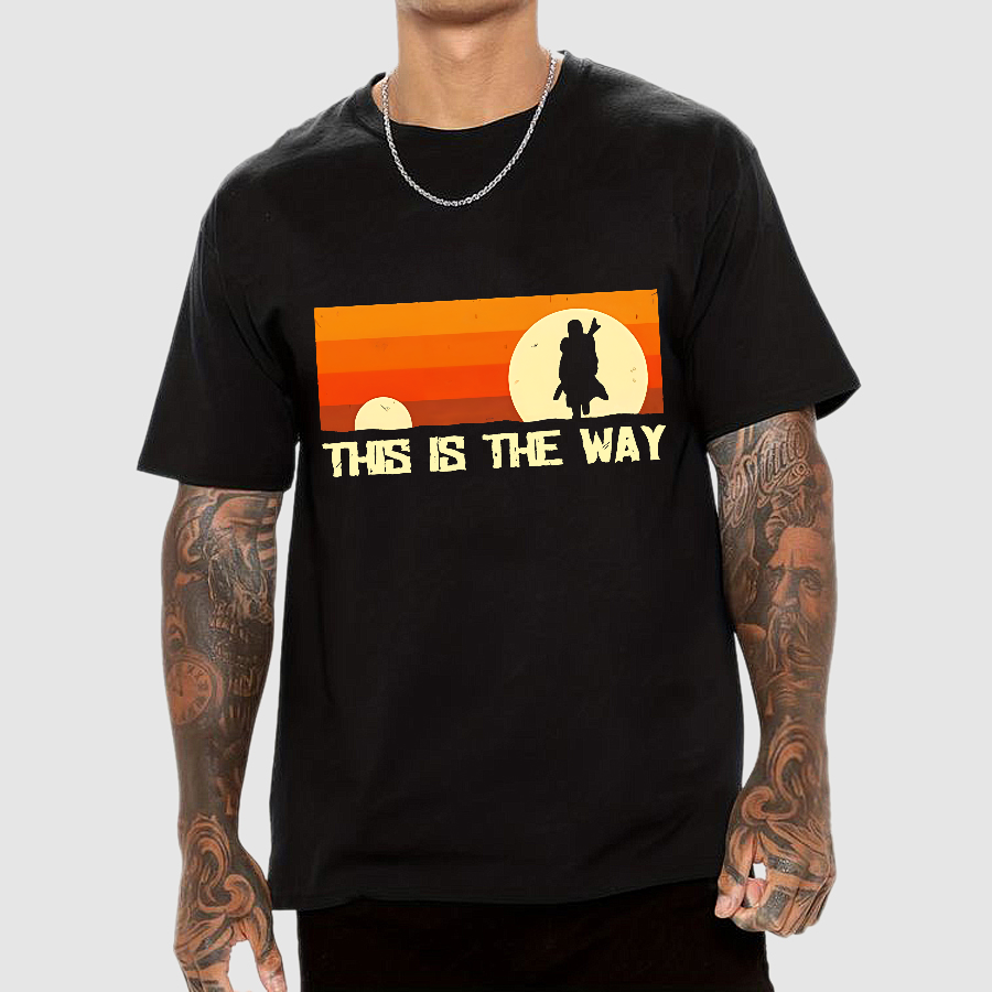 This Is The Way y T-Shirt