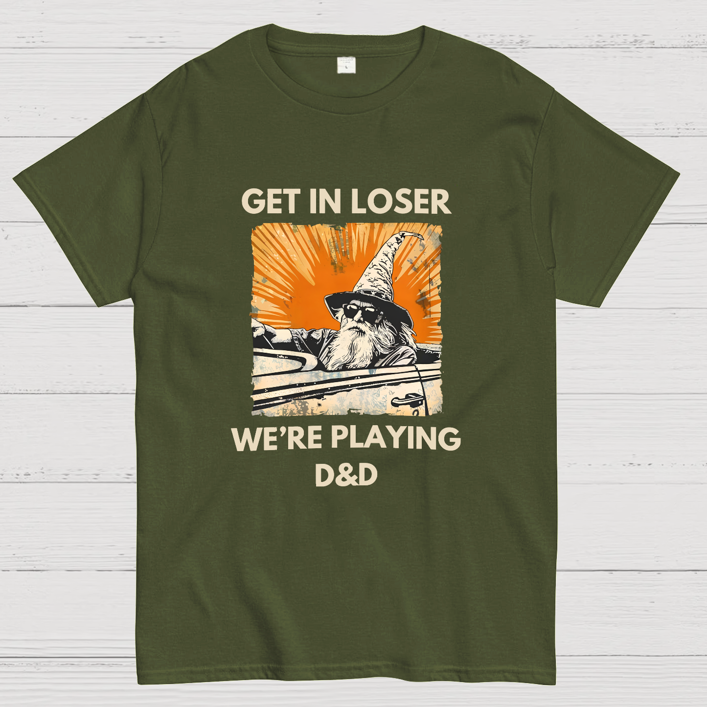 Get In Loser We're Playing Dnd Dungeon Master y T-Shirt