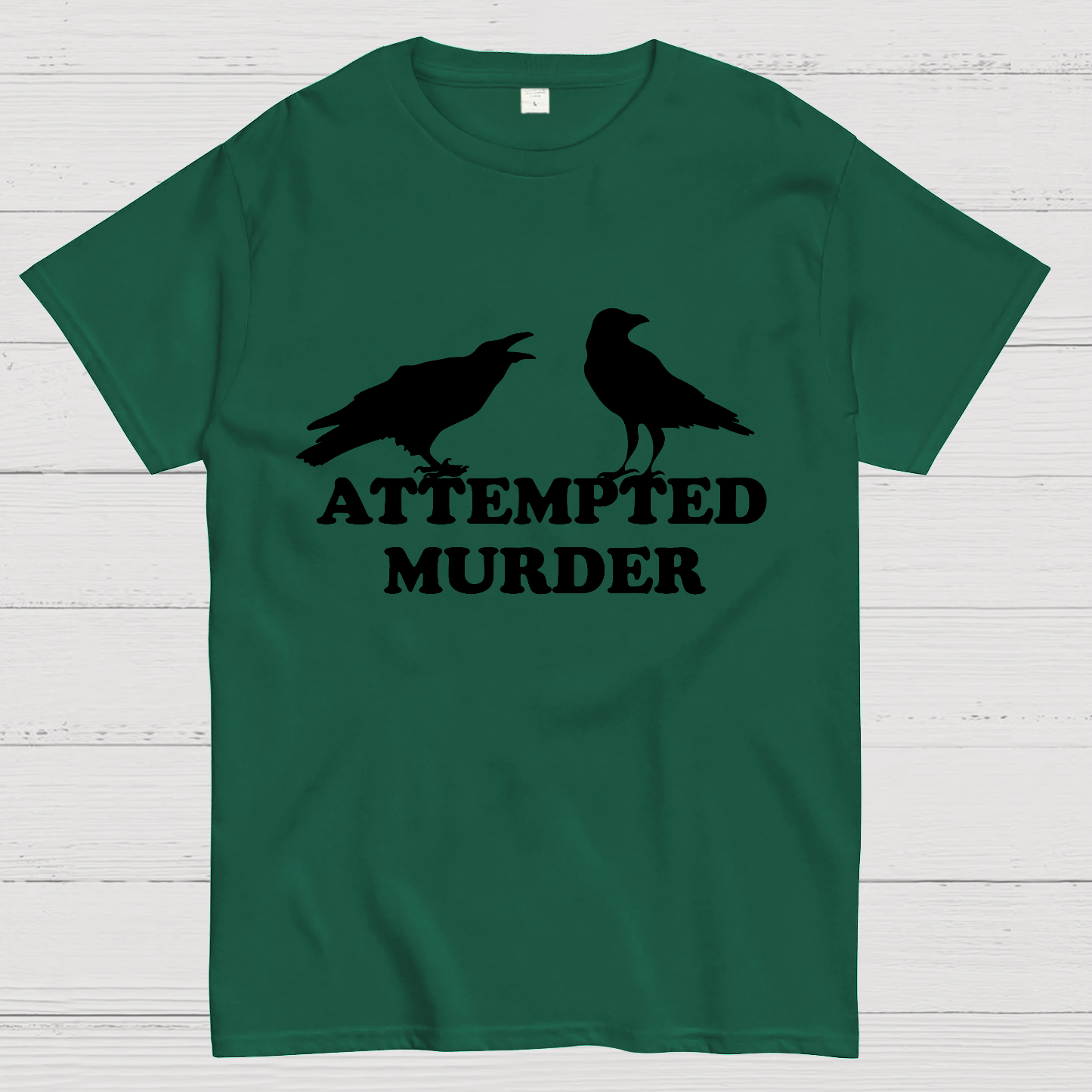 Attempted Murder y T-Shirt