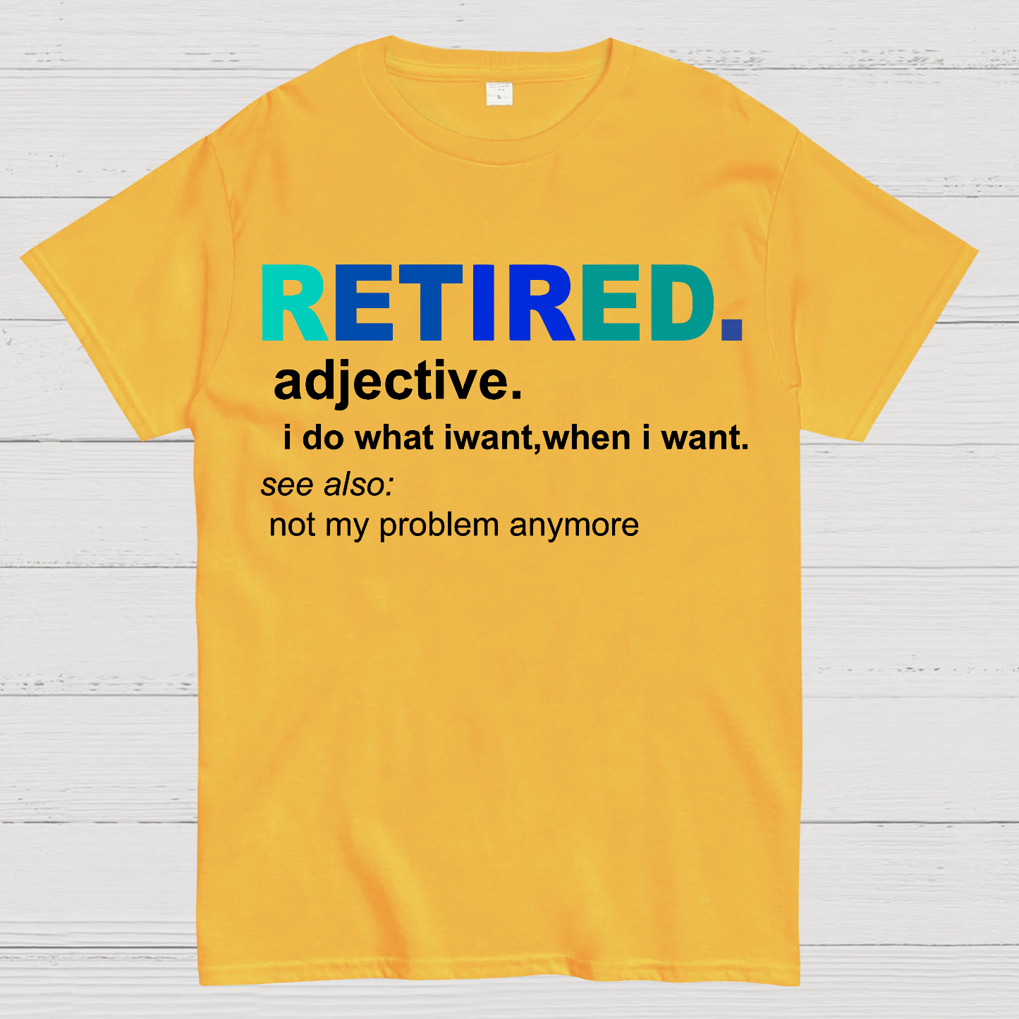 Retired Definition, Funny Retired Classic  T-Shirt