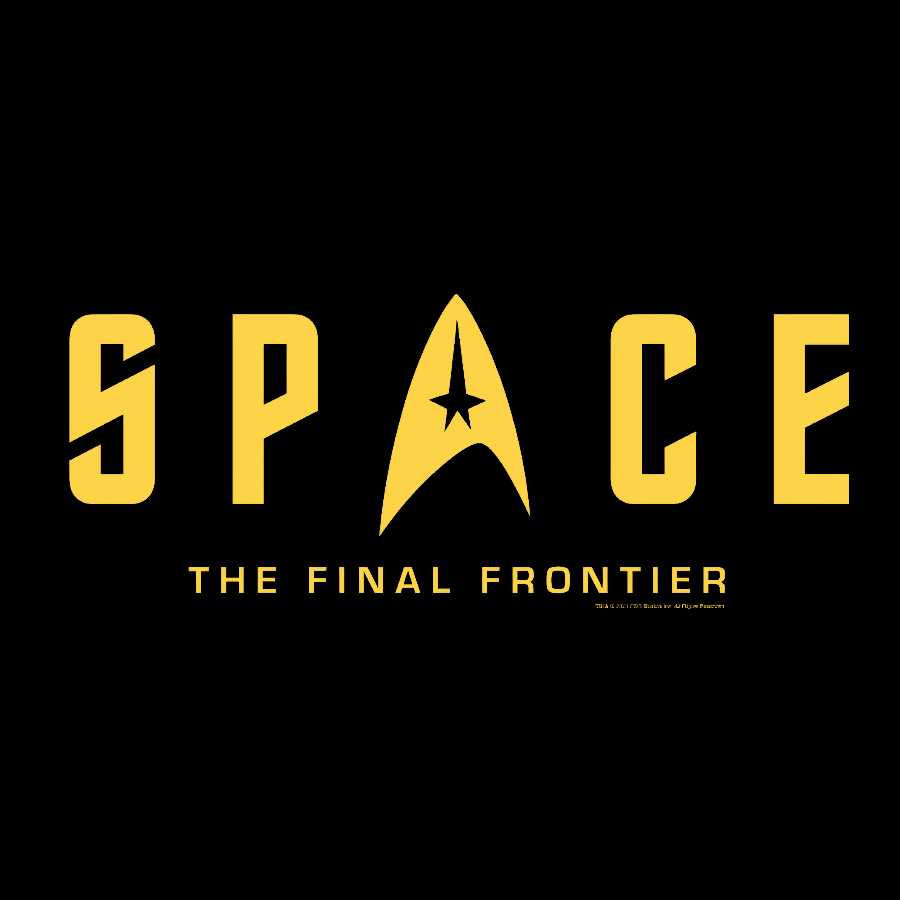 SPACE The Final Frontier y T-Shirt