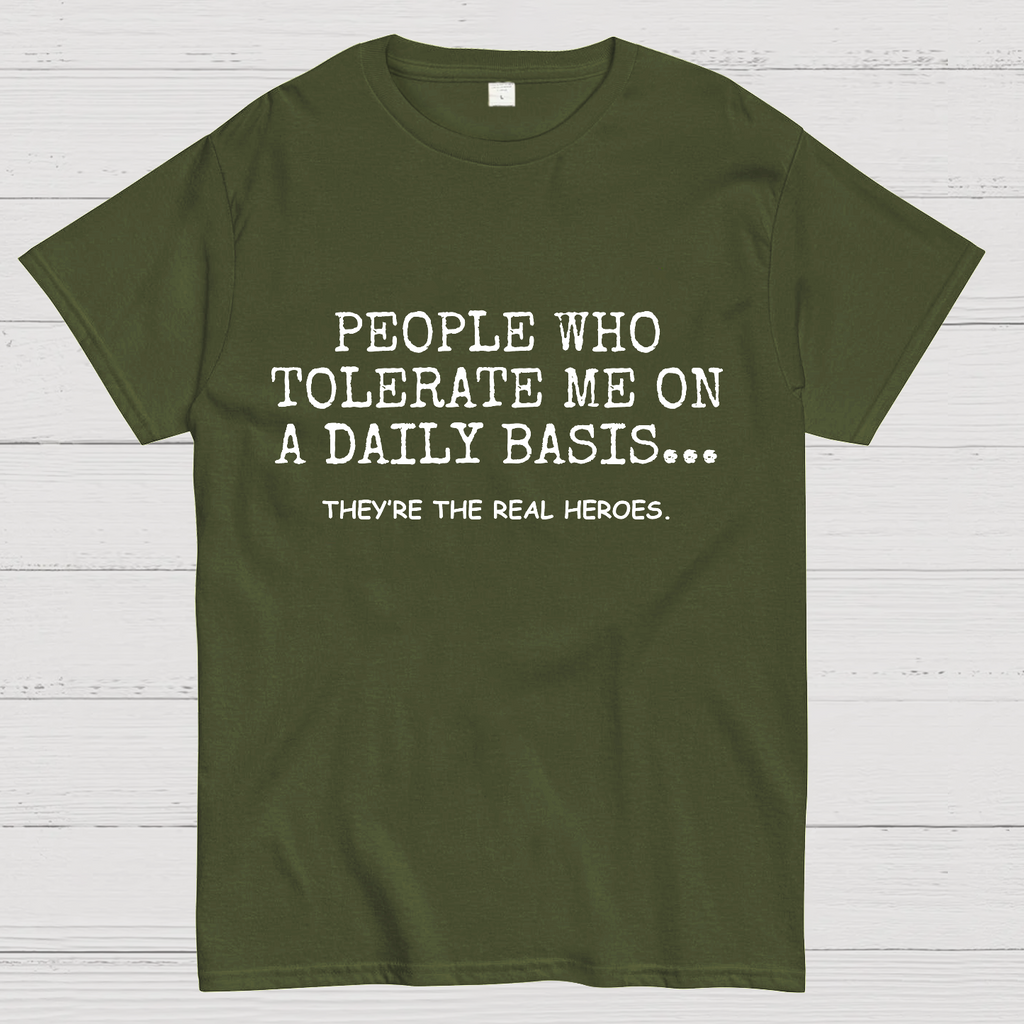 People Who Tolerate Me On A Daily Basis Sarcasm y T-Shirt