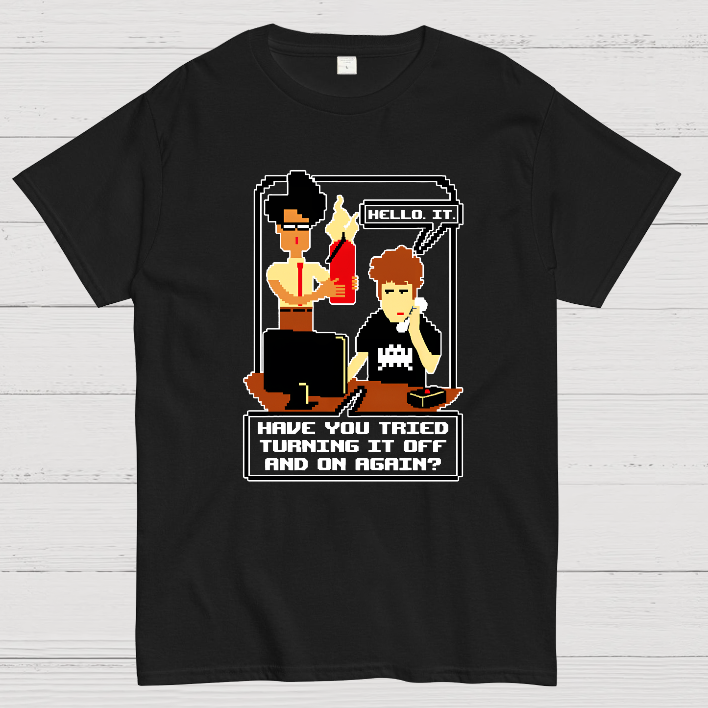 Tech Support Sitcoms - Funny Catchphrases  T-Shirt