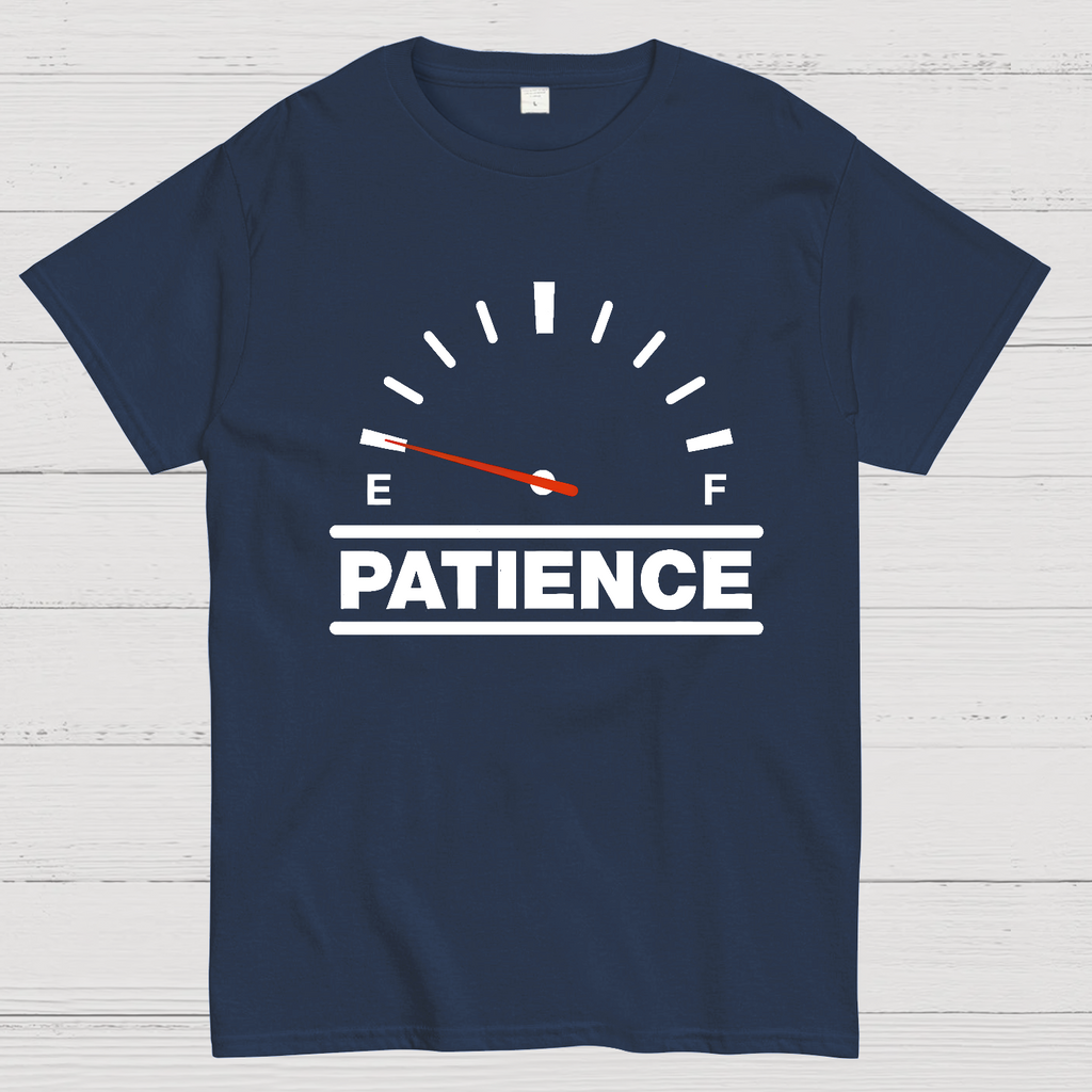 Funny Patience  T-Shirt