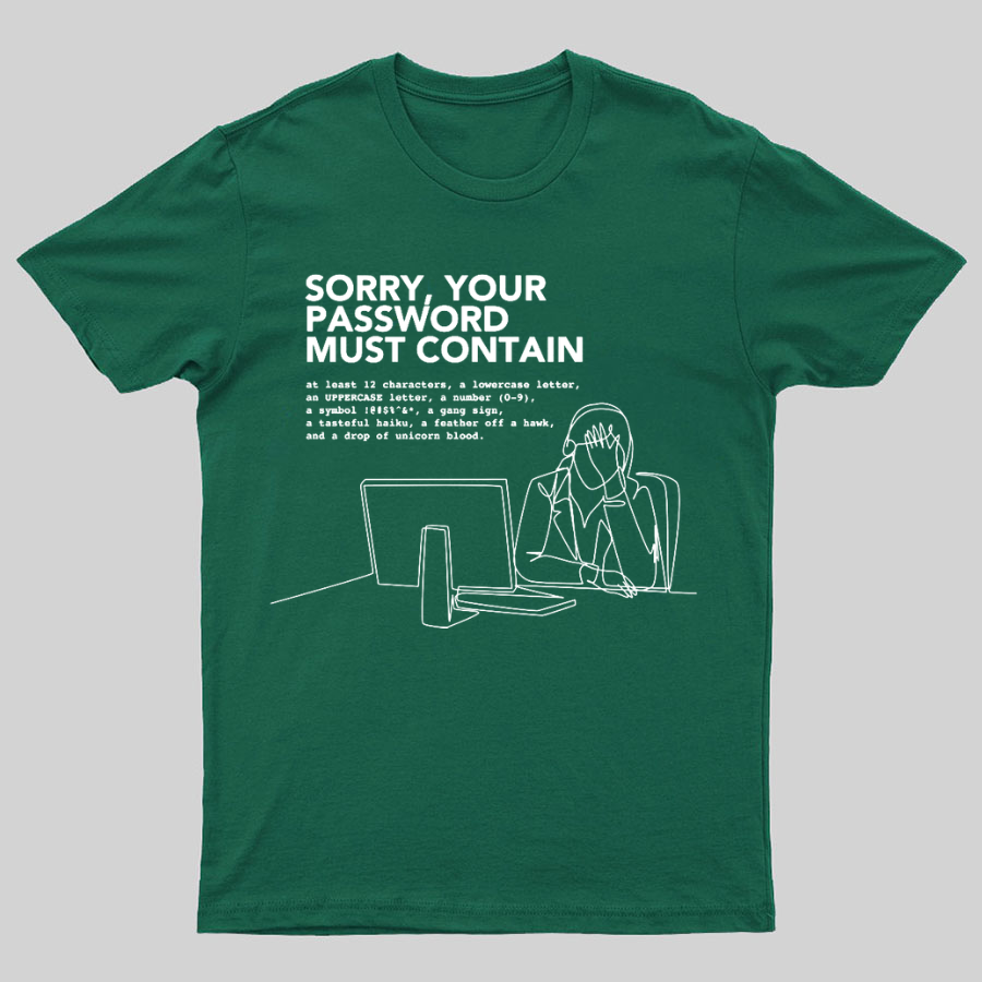Funny Word Sorry Your Password Must Contain y T-Shirt