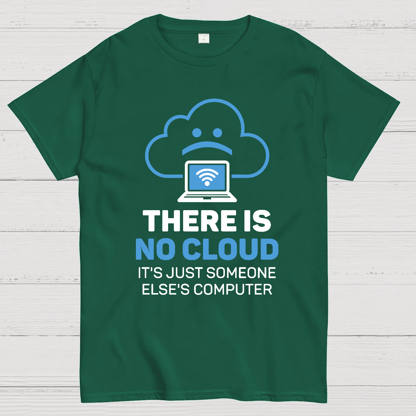 There is no cloud y T-Shirt