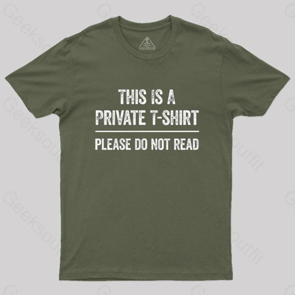 This Is A Private Please Do Not Read  T-Shirt