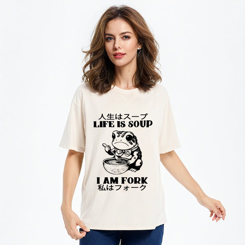 bbb Life Is Soup I Am Fork Washed T-Shirt