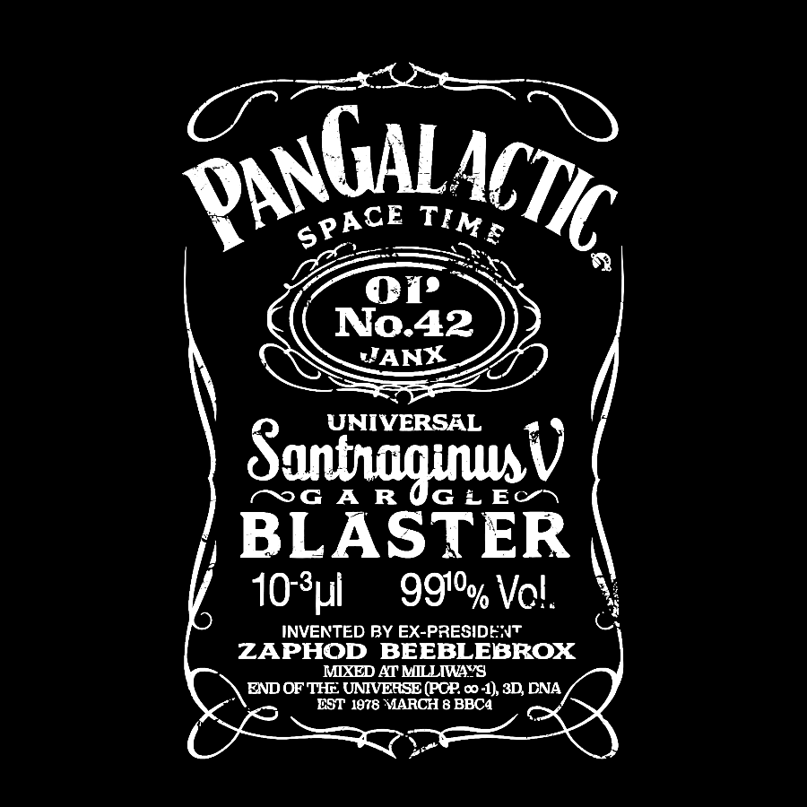 Pan Galactic Gargle Blaster - Original 42  T-Shirt