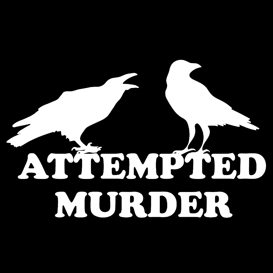 Attempted Murder y T-Shirt