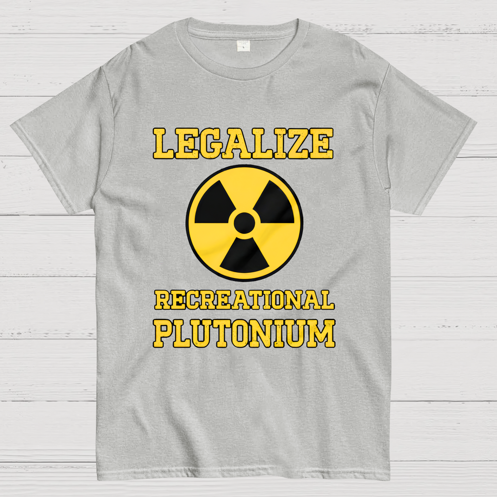 Legalize Recreational Plutonium  T-Shirt