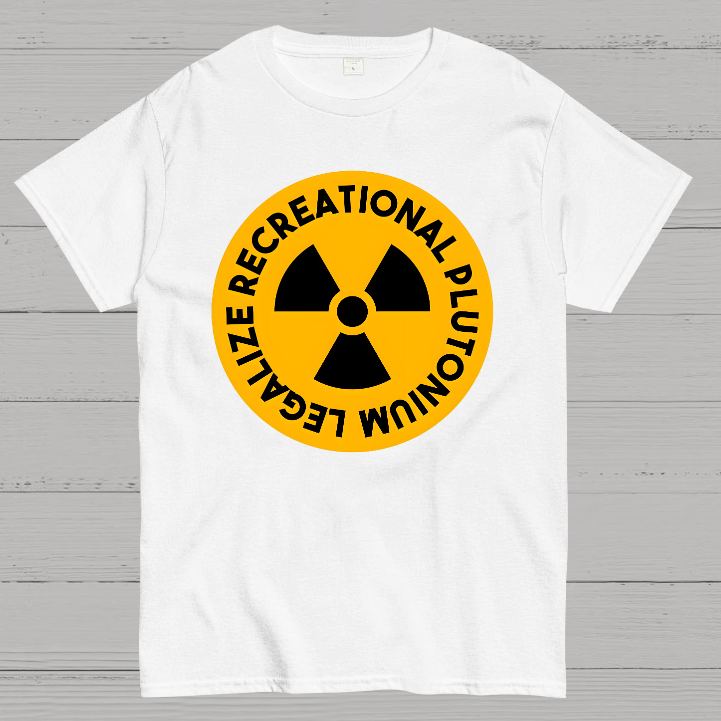 Legalize Recreational Plutonium  T-Shirt