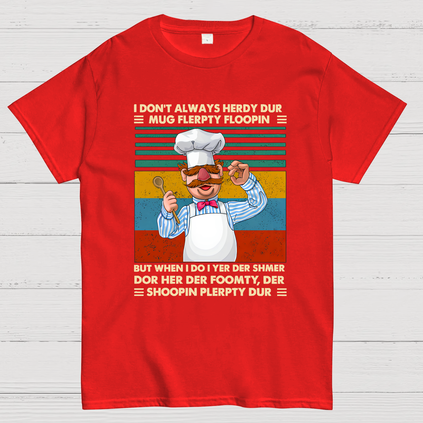 Shoopin Flerpty Dur  T-Shirt