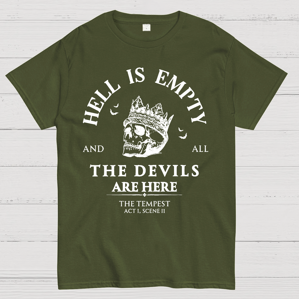 Hell Is Empty And All The Devils Are Here Shakespeare  T-Shirt