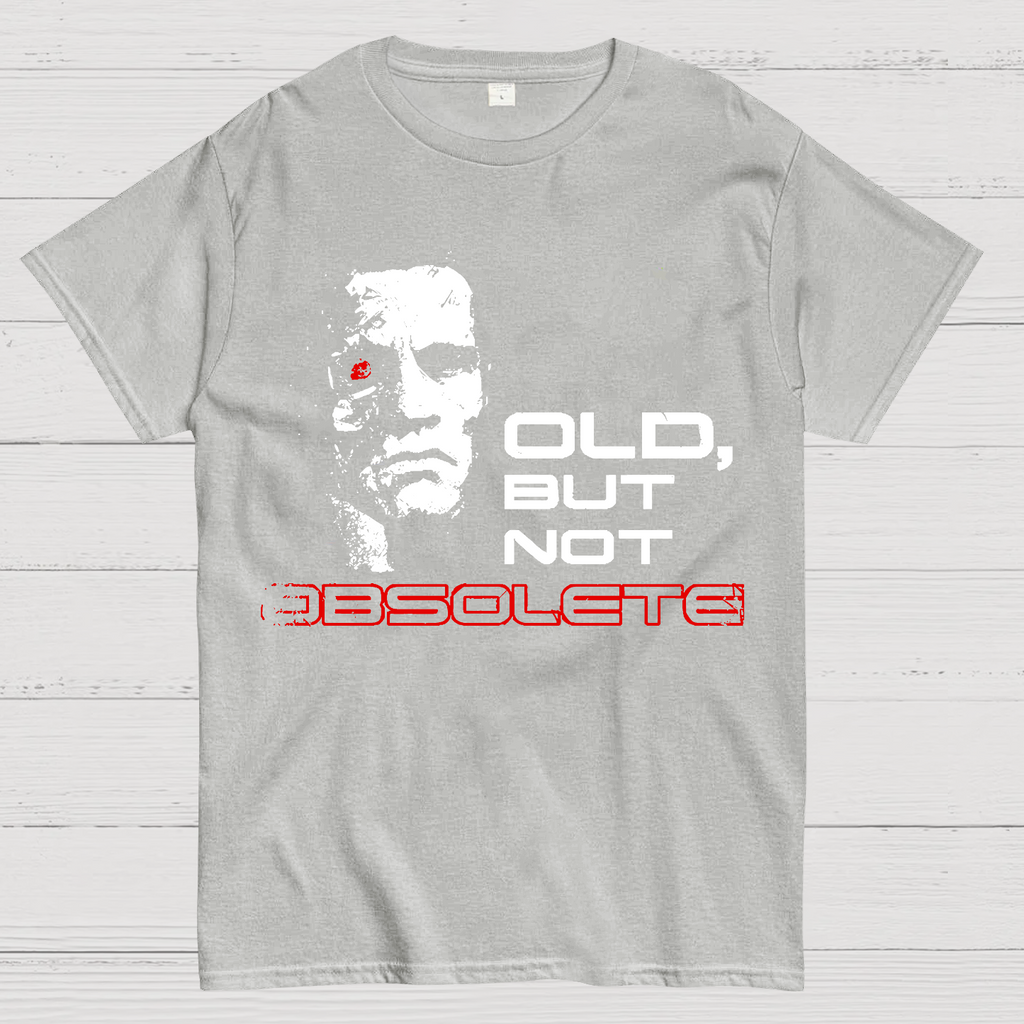 Old but not Obsolete  T-Shirt