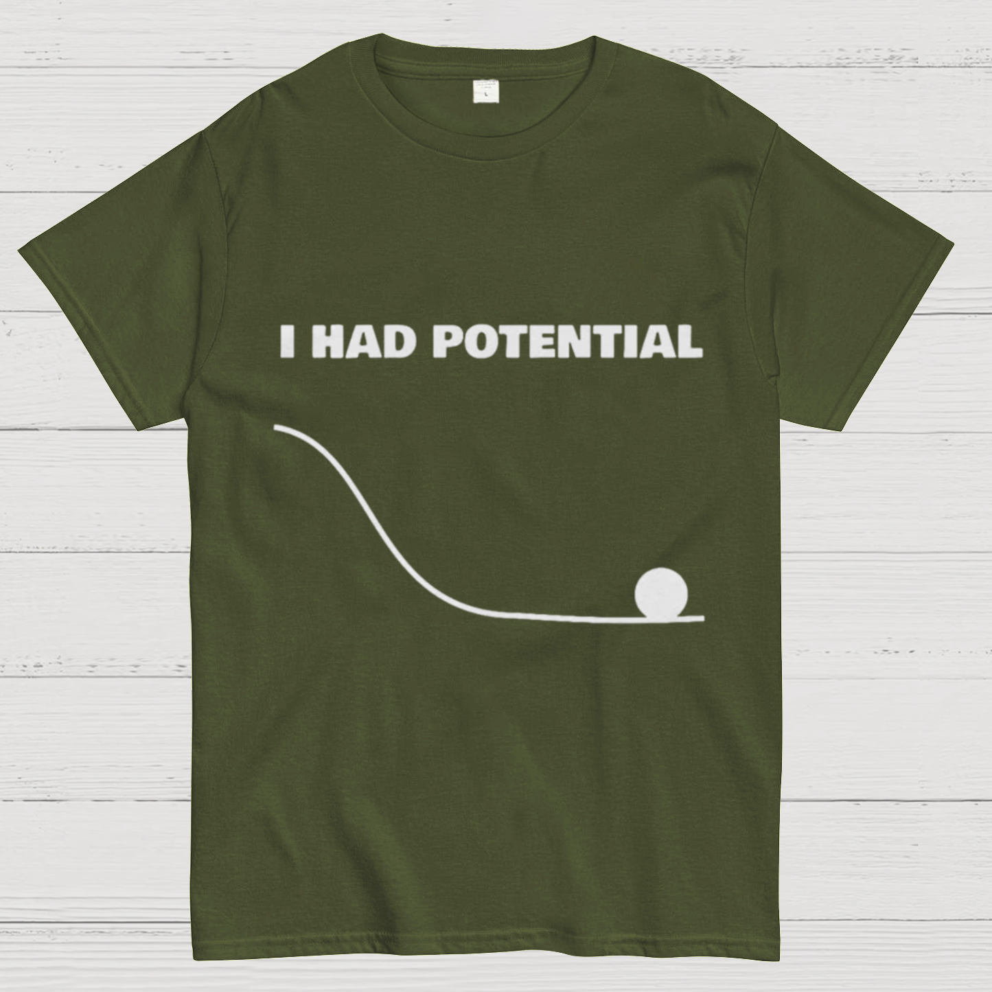 I Had Potential  Science T-Shirt