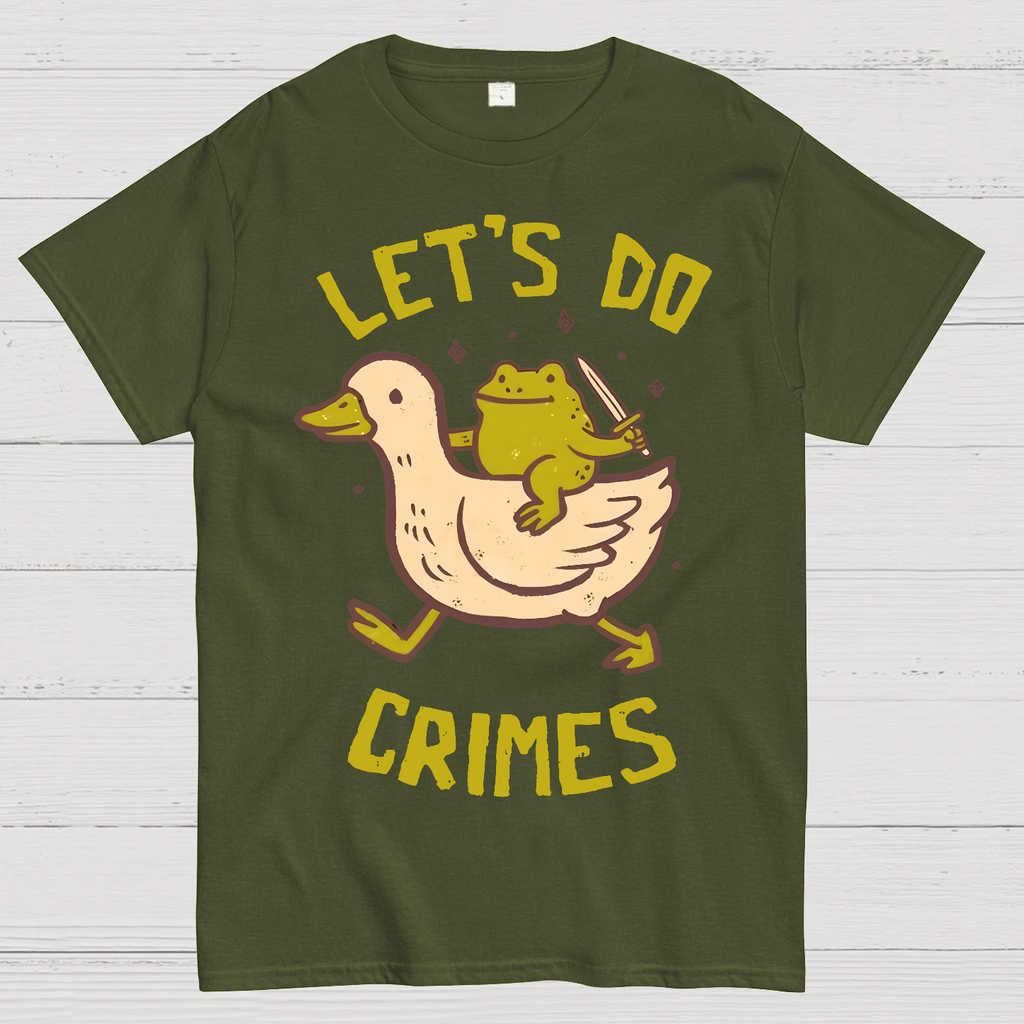 Let's do Crimes  T-Shirt