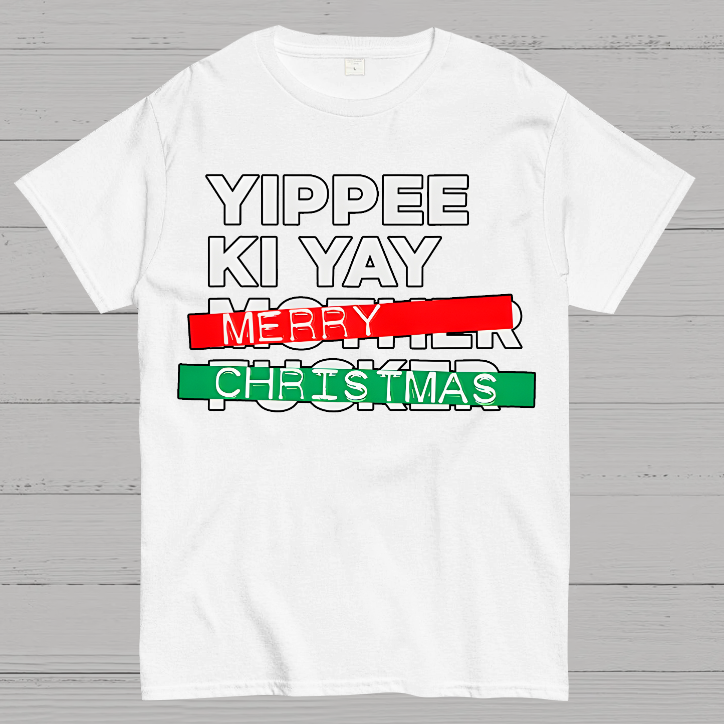 Yippee Ki Yay Merry Christmas  T-Shirt