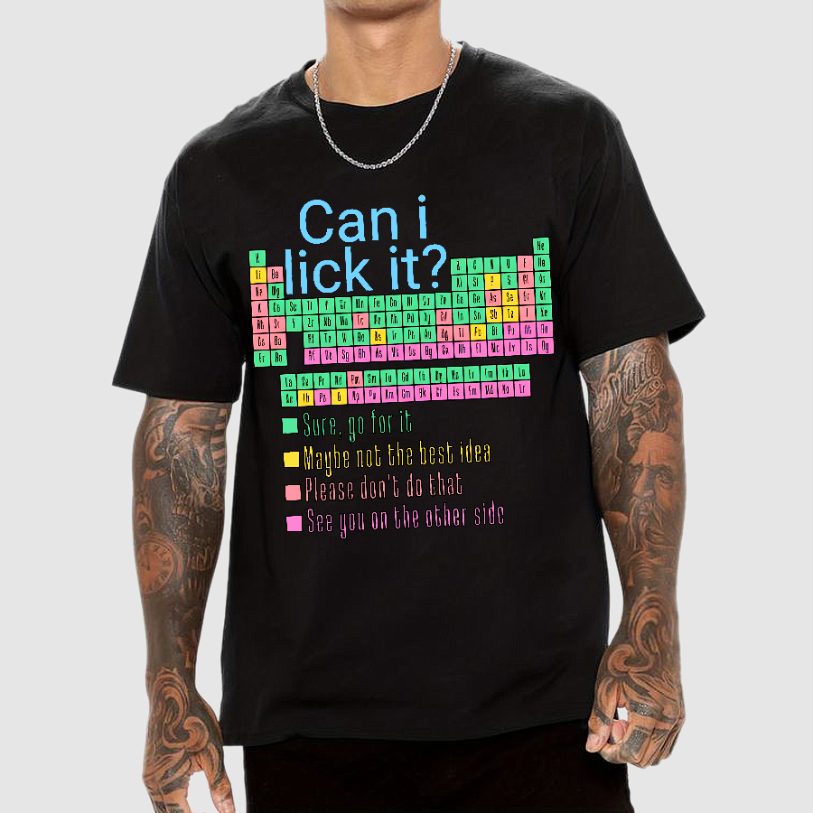 Can I Lick It？ T-Shirt