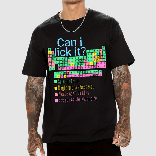 Can I Lick It？ T-Shirt