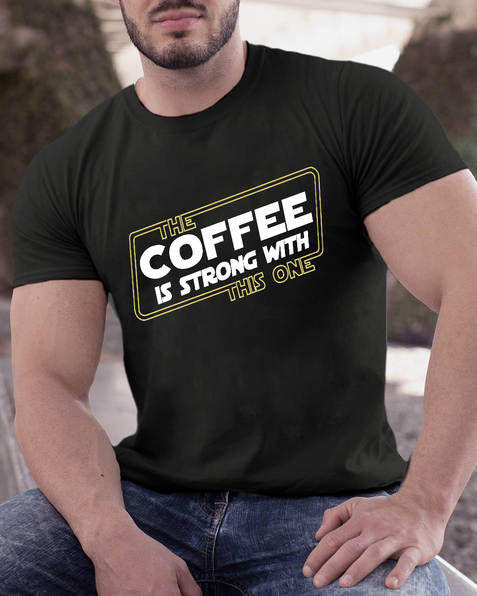 Strong Coffee y T-Shirt