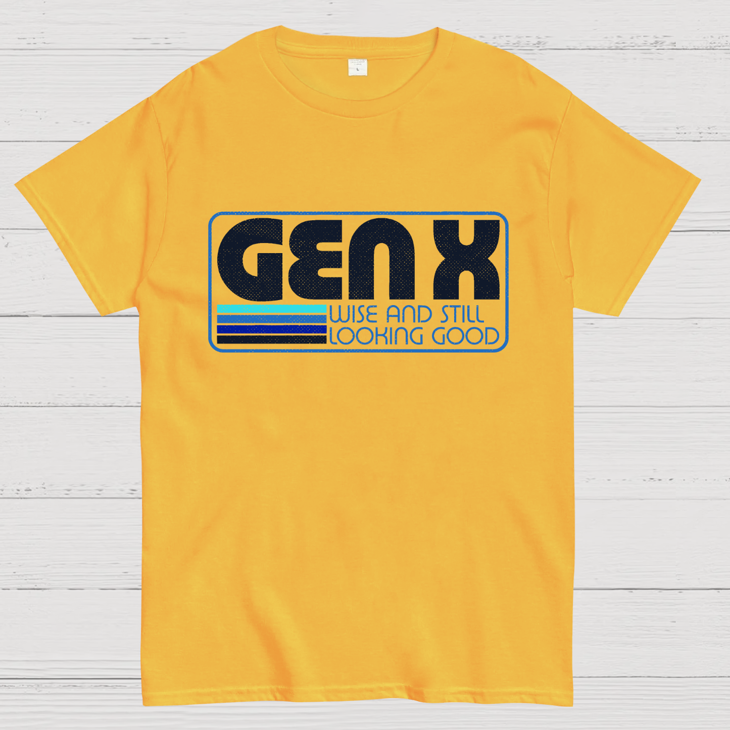 Gen X Vintage Quote  T-Shirt